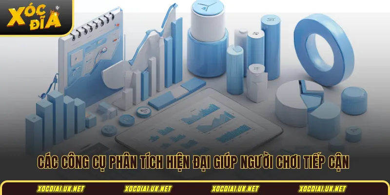 Các công cụ phân tích hiện đại giúp người chơi tiếp cận 