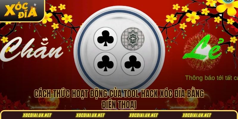 Cách thức hoạt động của tool hack xóc đĩa bằng điện thoại