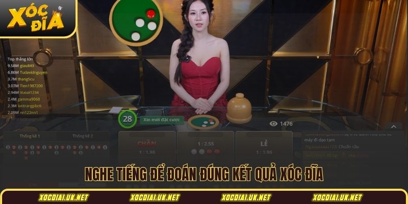 Nghe tiếng để đoán đúng kết quả xóc đĩa