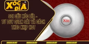 Soi cầu xóc đĩa