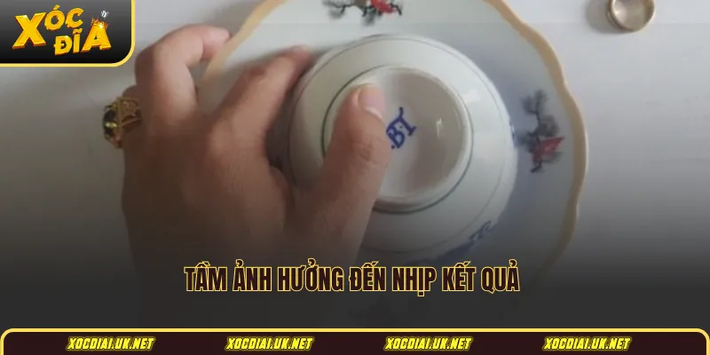 Tầm ảnh hưởng đến nhịp kết quả